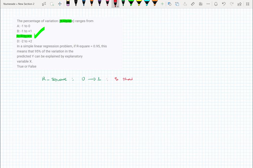 SOLVED: The percentage of variation (R-square) ranges from A: -1 to 0 B ...