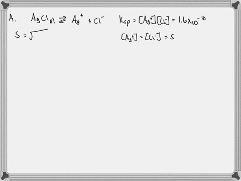 a-what-is-the-solubility-of-silver-chloride-agcl-in-a-solution-of-pure-water-at-25c-if-the-solubility-product-ksp-is-16x10-10-b-what-is-the-solubility-of-silver-chloride-agcl-in-a-0064-m-sol-57859