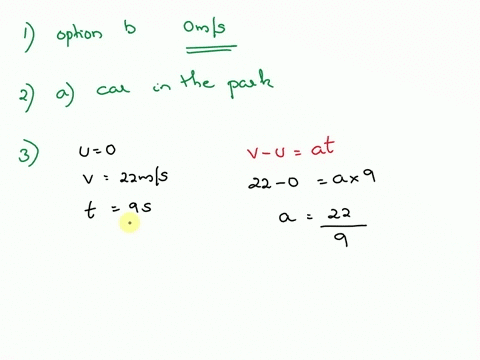 1-if-a-car-travels-from-rest-to-about-25-ms-to-reach-its-destinationwhat-was-the-initial-velocity-of-the-cara-25-msc-o-msb-20-msd-1-ms2-which-of-the-following-object-shows-a-uniform-motion-i-34389