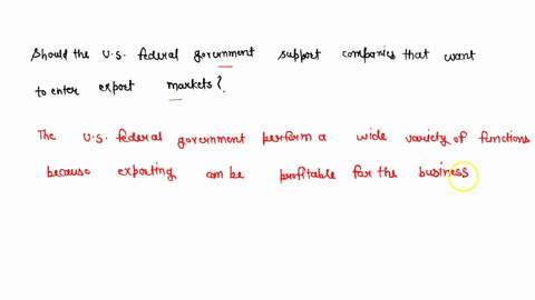 in-your-opinion-should-the-united-states-federal-government-support-companies-that-want-to-enter-export-markets