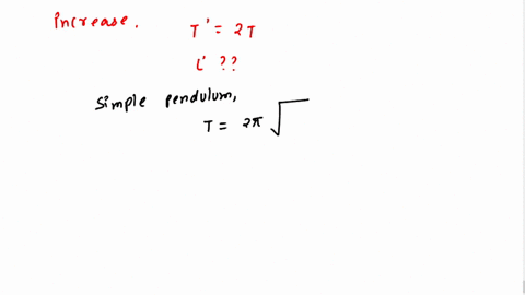 question-36-1-point-in-order-to-increase-the-period-of-oscillation-of-a-simple-pendulum-by-a-factor-of-2-the-length-of-the-simple-pendulum-must-be-decreased-by-a-factor-of-2-increased-by-a-f-82859
