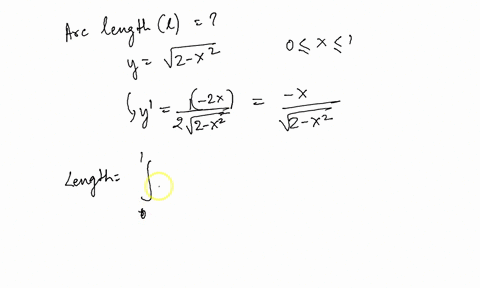 use-the-arc-length-formula-to-find-the-length-of-the-curve-y-sqrt-2-x-sq-0-x-1-check-your-answer-by-notingthat-the-curve-is-part-of-a-circle-36234
