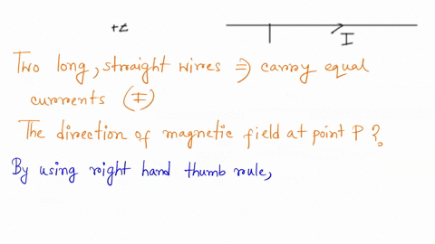 two-long-straight-wires-in-the-plane-of-the-page-carry-equal-currents-as-shown-what-is-the-direction-of-magnetic-field-at-point-p-2-two-long-straight-parallel-wires-carry-currents-in-the-sam-43156