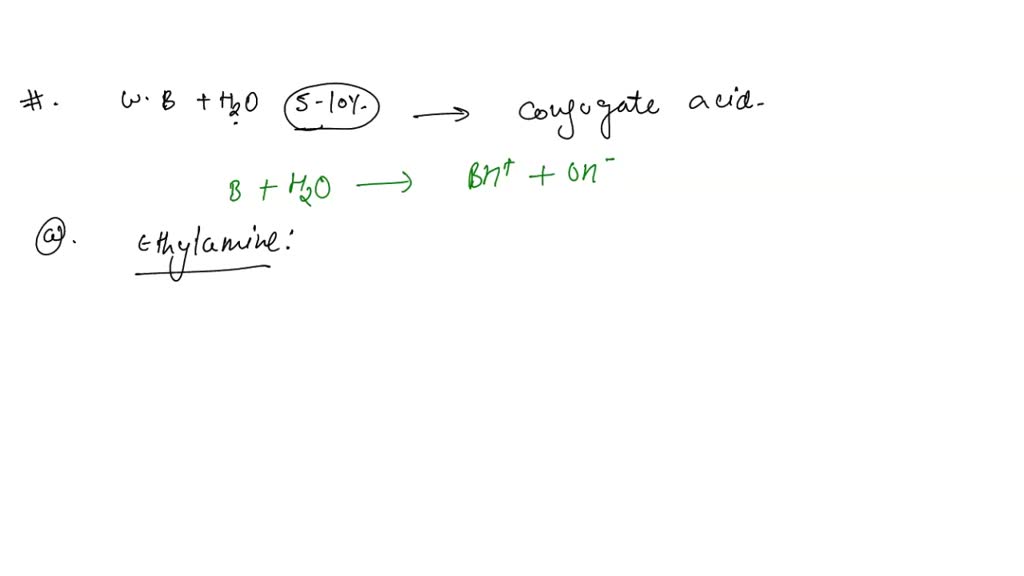 Solved Write A Balanced Chemical Equation For The Dissociation Of Each Of The Following Amines