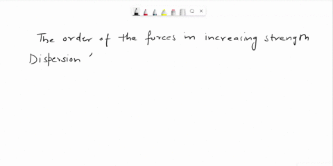 worksheet-intermolecular-forces-and-vapor-pressure-arrange-the-forces-in-the-order-of-increasing-strength-ionic-dispersion-bond-hydrogen-bond-covalent-bond-dispersion-forces-dipole-dipole-in-61687