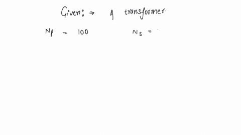 in-a-transformer-number-of-turns-in-the-primary-are-140-and-that-in-the-secondary-are-280-if-current-in-primary-is-4a-then-that-in-the-secondary-is-a-4-a-b-2-a-c-6-a-d-10-a