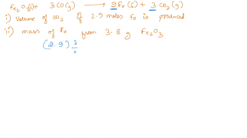 i-need-the-answer-in-clear-hand-writing-for-the-following-chemical-reaction-fe2o3s-3coga-2fes-3co2g-what-volume-of-carbon-dioxide-co2-will-be-produced-if-290-moles-of-iron-fe-is-produced-not-46214