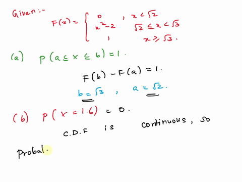 from-exercise-37-suppose-that-the-random-varlable-x-has-cumulative-distribution-function-ifr-v2-fz-if-v2-vb-if-r-v3-a-find-the-smallest-interval-a-6-such-that-pa-x-b-1-0-p-flnd-px-16-prab-fi-01407