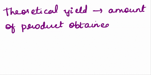 in-a-chemical-reaction-what-is-the-theoretical-yield-the-theoretical-yield-is-the-amount-of-product-actually-produced-by-a-chemical-reaction_-the-theoretical-yield-is-the-amount-of-product-p-51783