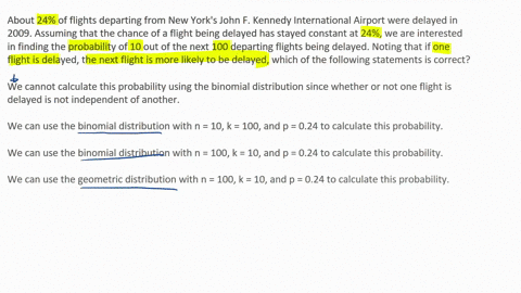 about-24-of-flights-departing-from-new-yorks-john-f-kennedy-international-airport-were-delayed-in-2009-assuming-that-the-chance-of-a-flight-being-delayed-has-stayed-constant-at-24-we-are-int-85604