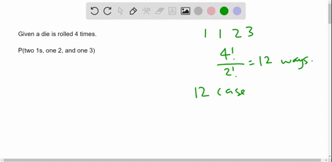 a-die-rolled-4-times-find-the-probability-of-two-1s-one-2-and-one-3-81084