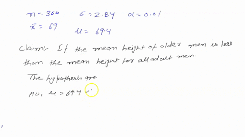 height-and-age-are-older-men-shorter-than-younger-men-according-to-a-national-report-the-mean-height-for-us-men-is-694-inches_-in-a-sample-of-300-men-between-the-ages-of-60-and-69-the-mean-h-49858
