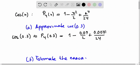 5-the-4th-degree-maclaurin-polynomial-for-cosx-is-plx-1-1x2-x4-a-use-taylor-s-theorem-to-approximate-cos-03-by-p03-round-to-5-decimal-places-b-determine-an-upper-bound-for-the-error-hint-f5x-62236