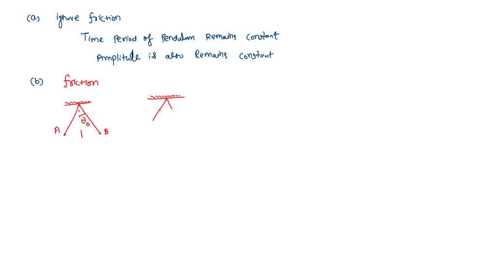 SOLVED Energy; If you observe a simple pendulum swinging, describe the