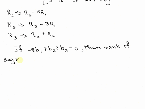 2-5-5-12-16-11-28-b1-b2-b3-61-consider-ax-b-where-a-and-b-determine-conditions-on-b1-b2-and-b3-such-that-the-system-of-linear-equations-is-consistent_-solve-the-linear-system-when-b-1-4-4t-07919