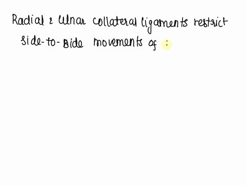radial-lateral-and-ulnar-medial-collateral-ligaments-restrict-side-to-side-movements-of-the-__________-joint-71492
