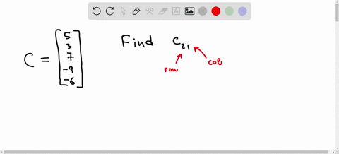 for-the-matrix-c-shown-below-determine-the-value-the-element-c21-i-the-element-is-not-defined-click-the-undefined-button-submit-answer-answer-undefined-71515