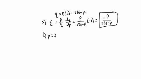 for-the-demand-function-qdp336-pfind-the-following-a-the-elasticity-bthe-elasticity-at-p88stating-whether-the-demand-is-elastic-inelastic-or-has-unit-elasticity-c-the-values-of-p-for-which-t-55587