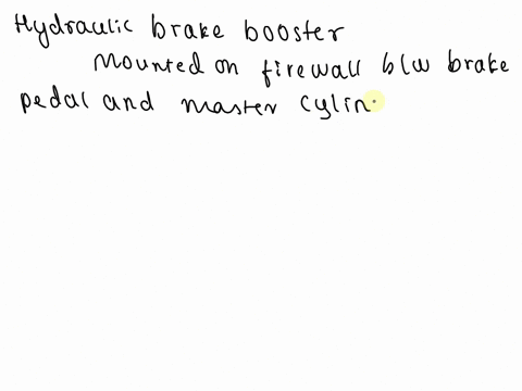 the-hydraulic-brake-booster-system-components-include-all-of-the-following-except-oapower-steering-pump-bhydro-boost-cylinder-caccumulator-dhydraulic-control-unithcu-84962