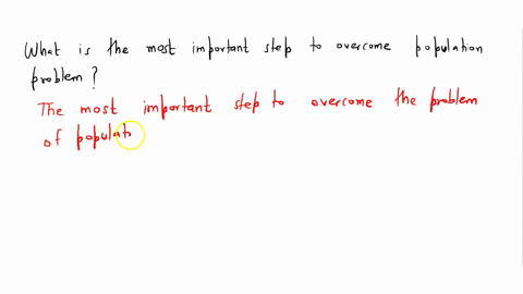 which-is-the-most-important-step-to-overcome-population-problem-35756