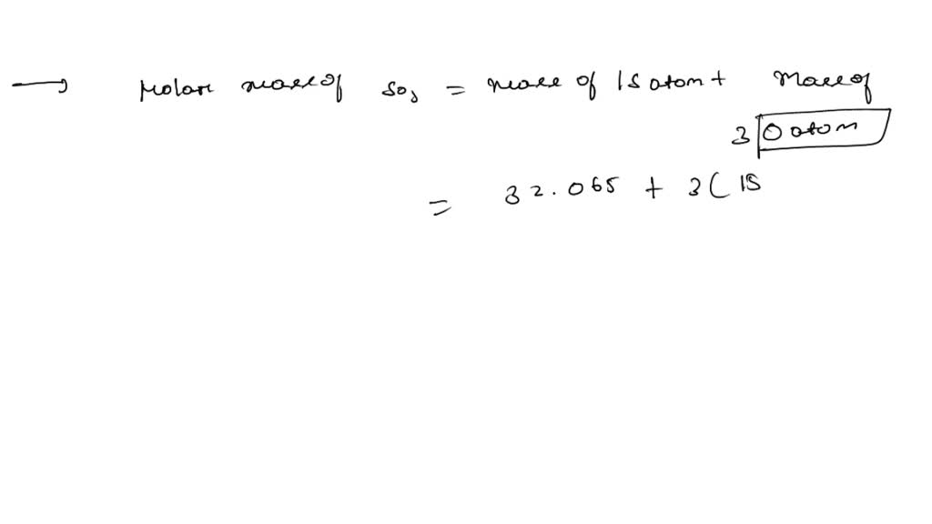 SOLVED Calculate the approximate molar mass (to 4 significant figures) for sulfur trioxide