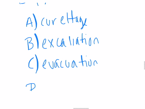 d-x-is-the-acronym-for-dilation-and-acurettage-bexcavation-cevacuation-dextraction