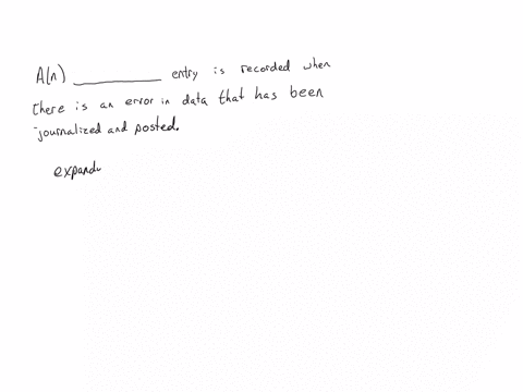 an-entry-is-recorded-when-there-is-an-error-in-data-that-has-been-journalized-and-posted-expanded-imbalanced-compound-correcting-question-7-1-point-which-of-the-following-statements-is-not-correct-gen