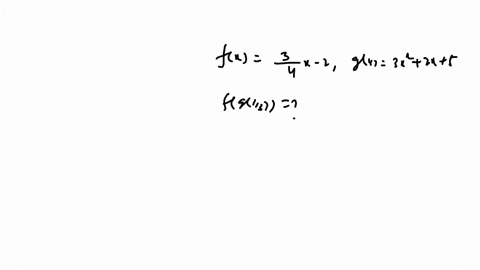 given-the-function-fx34x2-and-the-function-gx3x22x5-determine-each-of-the-following-evaluate-fg13-give-your-answer-as-an-integer-or-a-simplified-fraction