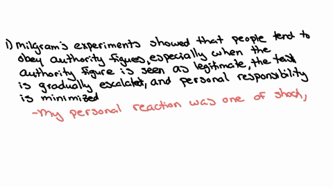 1-discuss-factors-that-influenced-the-high-rates-of-obedience-in-milgrams-experiments-what-was-your-personal-reaction-to-this-experiment-and-its-results-2do-you-think-you-would-have-obeyed-i-25413