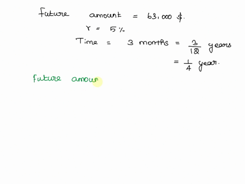 find-the-present-value-of-the-given-future-amount-s63000-for-3-months-at-5-simple-interest-what-is-the-present-value-round-to-the-nearest-dollar-as-needed-77434