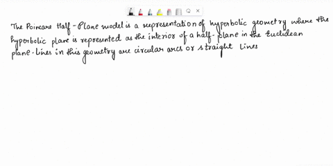 1-describe-the-poincare-half-plane-model-for-hyperbolic-geometry-what-is-it-what-are-lines-in-this-geometry-measurement-triangles-_-etc-13875