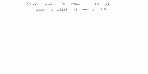 5-points-fish-tank-initially-contains-35-liters-of-pure-water-brine-constant-but-unknown-concentration-salt-flowing-minute-liters-per-minute_-the-solution-izeg-and-drained-liters-per-let-x-b-13395