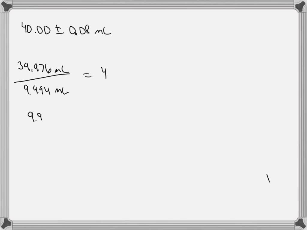 SOLVED The tolerance of a Class A 10 mL transfer pipet is +0.02 mL A