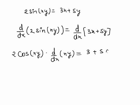 use-implicit-differentiation-to-find-dy-dx-2-sin-xy-3x-5y-dy-dx-35507