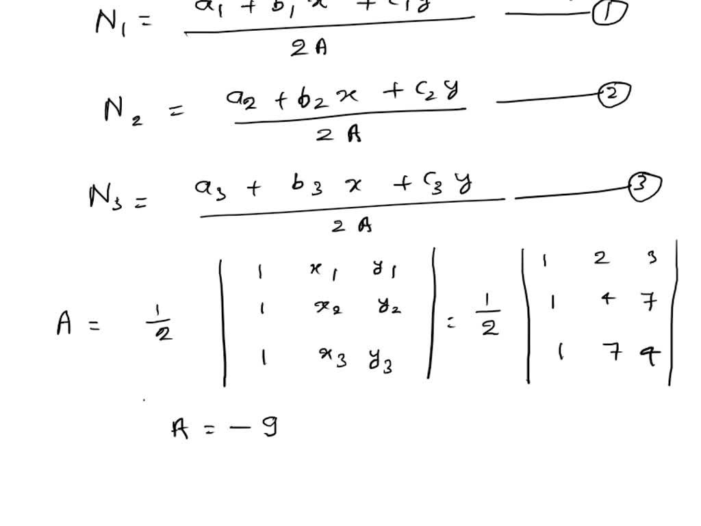 SOLVED: Exercise 3: Determine the shape functions N1, N2, and N3 at the ...