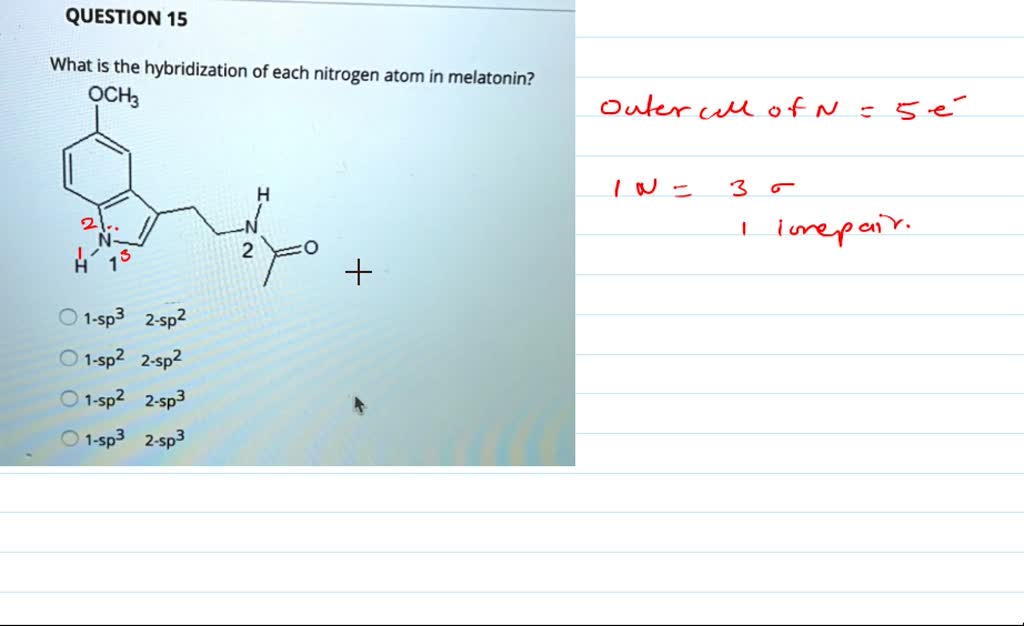 SOLVED: Question 18 Determine the hybridization around each central ...