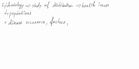 epidemiology-is-the-study-of-the-distribution-and-determinants-of-health-related-s-tates-or-events-in-specified-populations-and-the-applic-ation-of-this-study-to-the-control-of-health-proble-98929