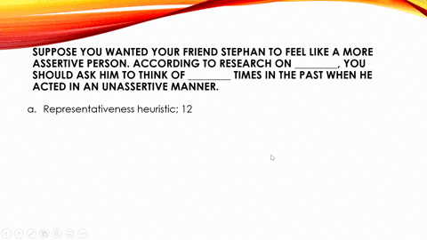 suppose-you-wanted-your-friend-stephan-to-feel-like-a-more-assertive-person-according-to-research-on-74871