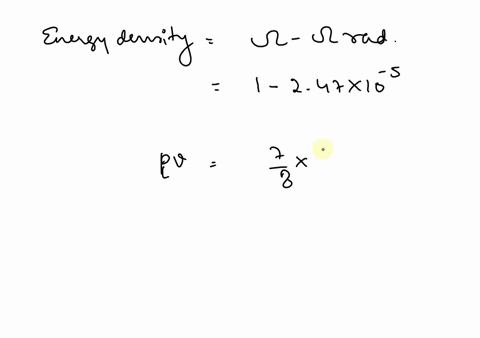 in-the-present-universe-corresponding-to-a-thermal-background-at-2725-k-contributes-an-energy-density-corresponding-to-a-density-parameter-of-rad-2-47105h2-the-typical-energy-of-a-photon-ofl-15564