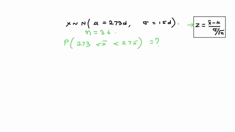 6pts-question-3-the-lengths-of-pregnancies-are-normally-distributed-with-mean-of-273-davs-and-standard-deviationol-15-days-if-36-women-are-randomly-selected-find-the-probability-that-they-ha-68118