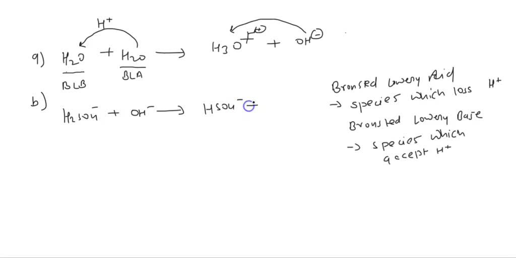 SOLVED: Label the Bronsted-Lowry acids and bases in the following ...