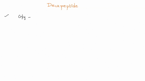 total-acid-hydrolysis-of-a-decapeptide-complemented-by-total-alkaline-hydrolysis-yields-an-equimolar-mixture-of-ten-amino-acids-arg-cys-gly-leu-lys-met-phe-ser-tyr-and-val-n-terminal-analysi-59088