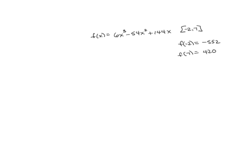 consider-the-function-fx6x354x2144x-on-the-interval-27-find-the-absolute-extrema-for-the-function-on-the-given-interval-express-your-answer-as-an-ordered-pair-xfx