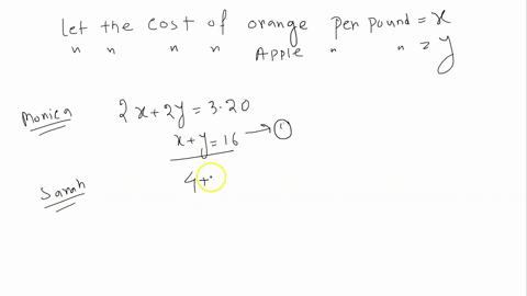 at-a-certain-supermarket-monica-paid-320-for-2-pounds-of-apples-and-2-pounds-of-oranges-while-sarah-paid-440-for-2-pounds-of-apples-and-4-pounds-of-oranges-at-these-rates-what-is-the-cost-in-80611