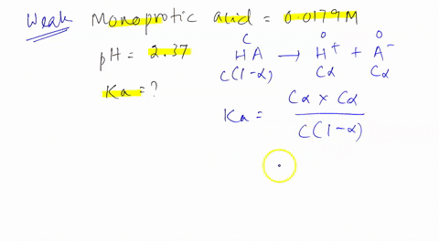 enough-of-a-monoprotic-weak-acid-is-dissolved-in-water-to-produce-a-0017900179-m-solution-the-ph-of-the-resulting-solution-is-237237-calculate-the-ka-for-the-acid-53414