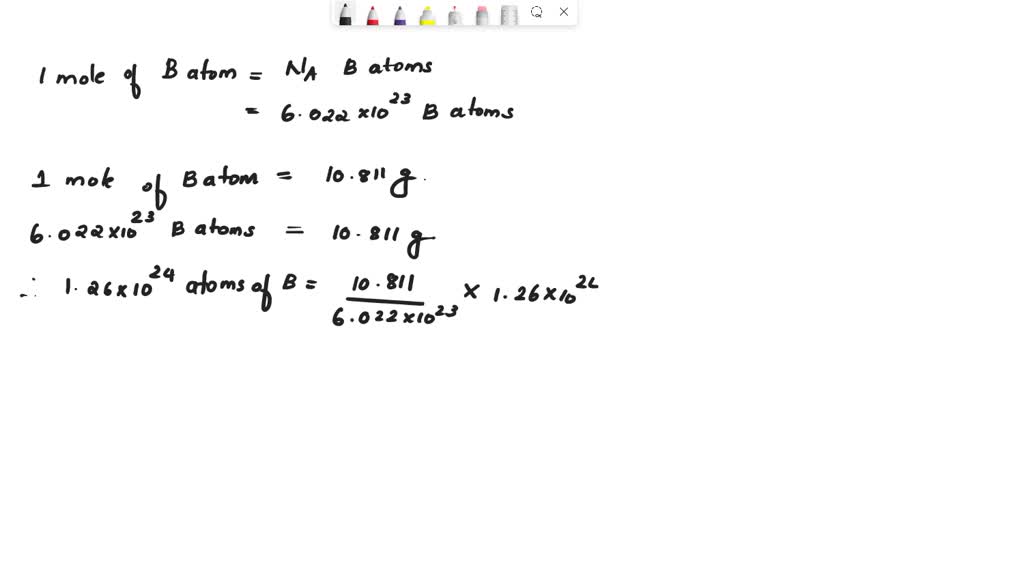 SOLVED What is the mass in grams of 1.26 x 1024 atoms of boron? grams