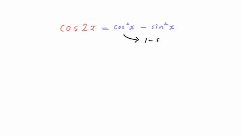 complete-each-trigonometric-identity-with-an-expression-involving-cos-2x-a-sin2-x