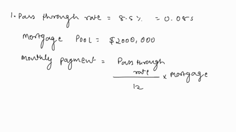 a-5-year-9-2000000-mortgage-pool-has-been-established-for-the-issue-of-100-units-of-pass-through-security-the-mortgages-require-annual-mortgage-payments-the-pass-through-will-carry-a-pass-th-62735
