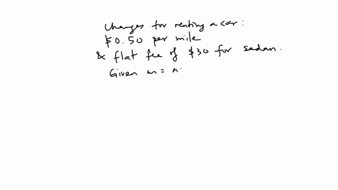a-rental-car-company-charges-050-per-mile-and-a-flat-rate-of-3000-for-any-type-of-sedan-if-m-represents-the-number-of-miles-driven-and-cm-represents-the-total-cost-for-renting-a-sedan-what-i-57922