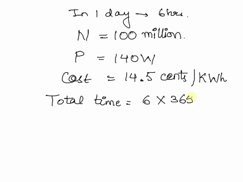 1-problem-19-the-average-television-set-is-said-t0-be-on-6-hours-day_-calculate-the-yearly-cost-of-electricity-in-billions-of-dollars-required-to-operate-100-million-tvs_-assuming-their-powe-69074